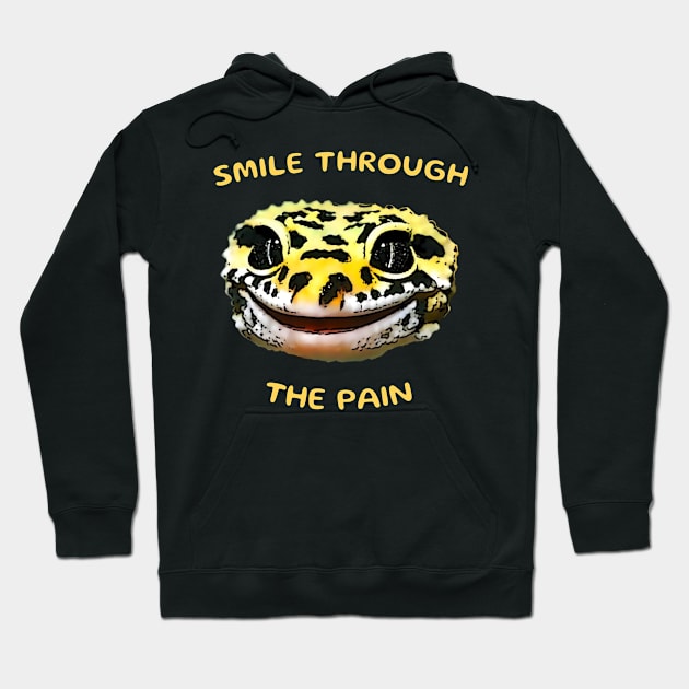 Leopard Gecko Smile Through the Pain Funny Pet Lizard Lover Hoodie by DrystalDesigns